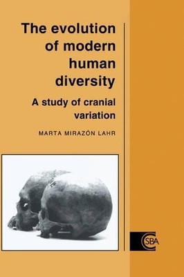 The Evolution of Modern Human Diversity - 9780521473934