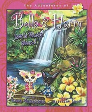 LET'S VISIT MAUI!: ADVENTURES OF BELLA & HARRY By Lisa Manzione & Kristine Lucco
