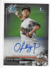 2017 1ST BOWMAN CHROME OFELKY PERALTA  AUTO RC #CPA-OP BALTIMORE ORIOLES
