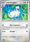 Carte LAKMÉCYGNE 140/167 Pokémon Mascarade Crépusculaire EV06 Neuve TWM FR