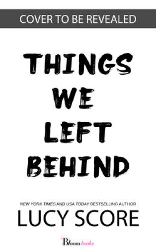 Thumbnail - Things We Left Behind (knockemout) By Score, Lucy