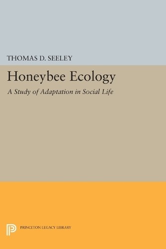 Honeybee Ecology by Thomas D. Seeley - 9780691611341
