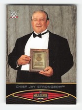 2015 Topps WWE Road to Wrestlemania Hall of Fame #1 Chief Jay Strongbow NM