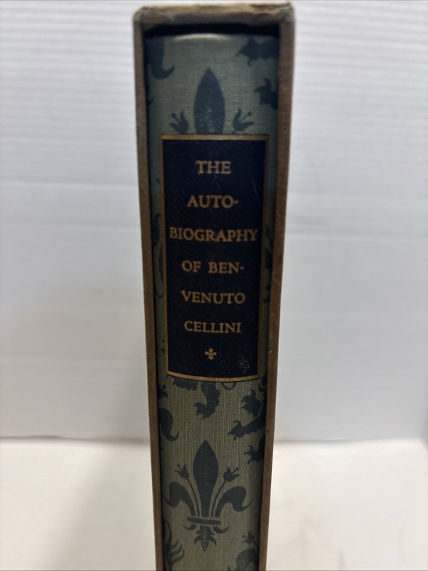 Vintage Hardcover Book THE LIFE OF BENVENUTO CELLINI / Heritage Press Biography