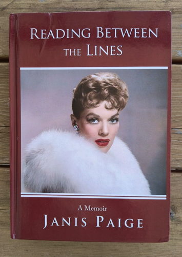 Janis Paige Memoir Reading Between The Lines HC 2020 Actress Hollywood Singer - Picture 1 of 5