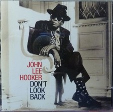 Dont Look Back - Audio CD By John Lee Hooker - GOOD