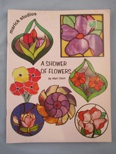 RARE Stained Glass Pattern book Marick Studios A Shower of Flowers Mari Stein