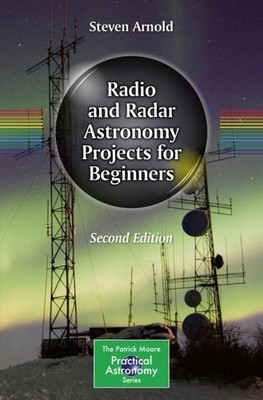 Radio and Radar Astronomy Projects for Beginners by Steven Ar... - 9783030549053