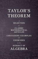 Various | Taylor's Theorem - A Selection Of Classic Mathematical Articles...
