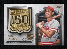 2019 Update Manufactured Medallion 150th Anniversary Tony Perez Pérez HOF 0t2