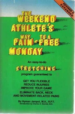 The weekend athlete's way to a - Hardcover, by Jampol Hyman - Acceptable n