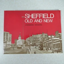 Sheffield Old and New, J Edward Vickers, Booklet