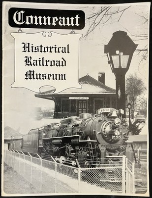 1966 ''Conneaut Historical Railroad Museum'' Paperback Book! National Railway