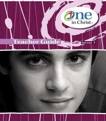 One In Christ- Teacher Guide- Grade 7- very good