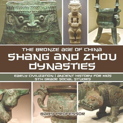 Shang and Zhou Dynasties | Baby | Taschenbuch | Kartoniert / Broschiert | 2017
