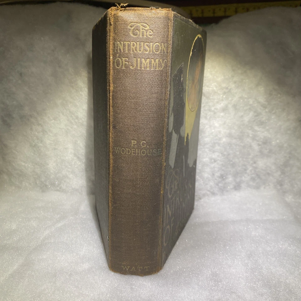 1910 The Intrusion of Jimmy P G Wodehouse Gentleman of Leisure Signed Associa... - Image 2 of 4