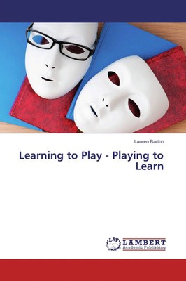 Lauren Barton | Learning to Play - Playing to Learn | Taschenbuch | Englisch