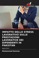 Muhammad Kamran | Impatto Dello Stress Lavorativo Sulle Prestazioni...