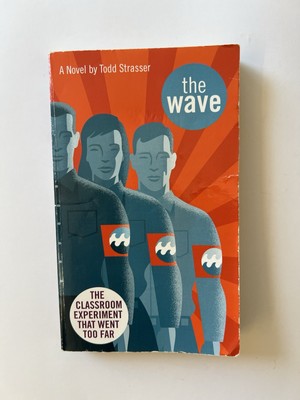 The Wave: A Novel  by Todd Strasser (2005, Mass Market)