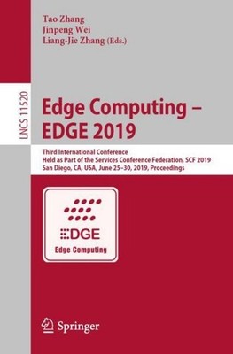 Edge Computing - EDGE 2019 Tao Zhang