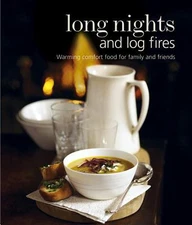 Long Nights and Log Fires: Warming Comf- 1849751544, paperback, Not Available NA