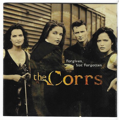 The Corrs - Forgiven, Not Forgotten (7567-92612-2)