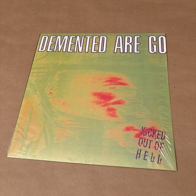 Demented Are Go Kicked Out Of Hell Vinyl Record Limited Reissue