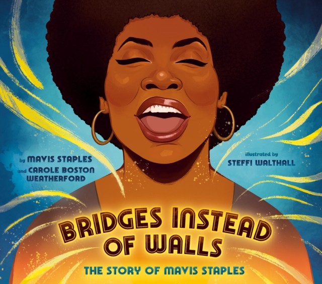 Bridges Instead of Walls by Carole Boston Weatherford (Hardback Book)