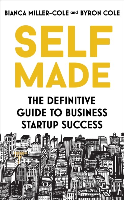 Self Made: The definitive guide by Bianca Miller-ColeByron C (PB 2022) - Image 5