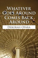 Deborah Opara | Whatever Goes Around Comes Back Around | Taschenbuch | Englisch