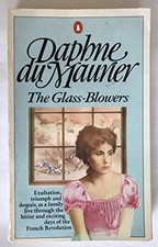 The Glass-Blowers, Du Maurier, Daphne