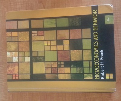 Microeconomics and Behavior, 7th Edition