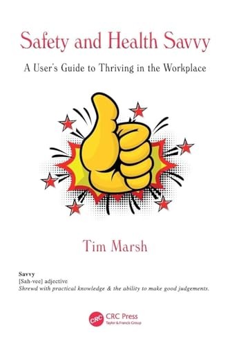 Safety and Health Savvy: A User’s Guide to Thriving in the Workplace - Image 8