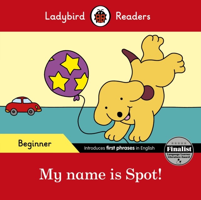 Ladybird Readers Beginner Level - Spot - My name is Spot! (EL... - 9780241316092 - Image 3