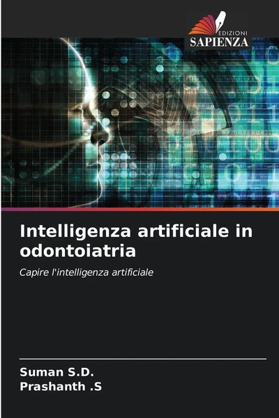 Suman S. D. (U. A.) | Intelligenza Artificiale In Odontoiatria | Taschenbuch-image