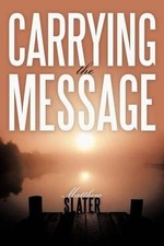 Carrying the Message by MATTHEW SLATER (English) Paperback Book