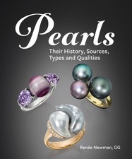 Pearls : Their History, Sources, Types and Qualities, Hardcover by Newman, Re...