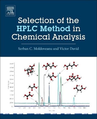 Selection of the HPLC Method in Chemical Analysis - 9780128036846