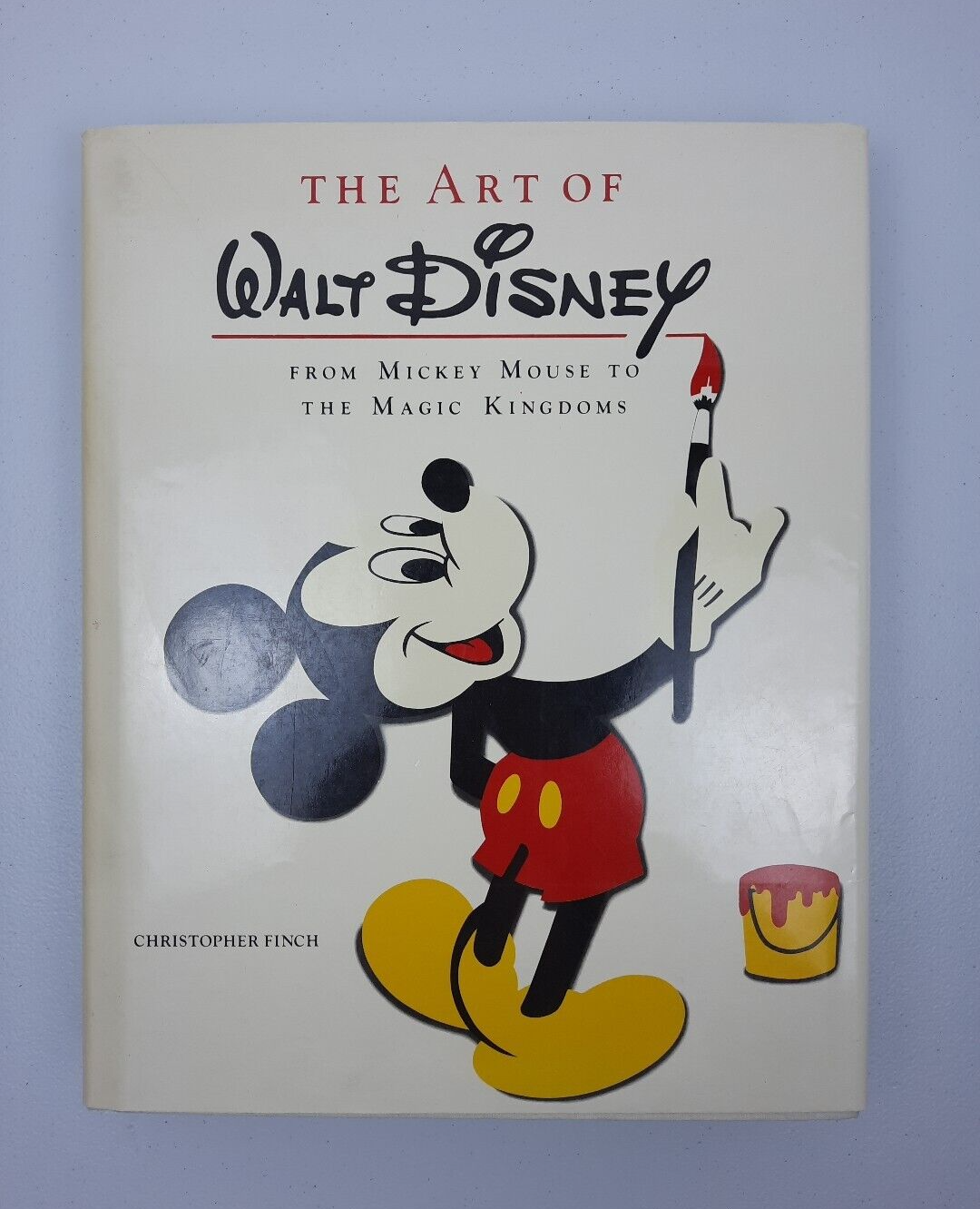 The Art of Walt Disney Book by Chris Finch - Mickey Mouse to Magic Kingdoms