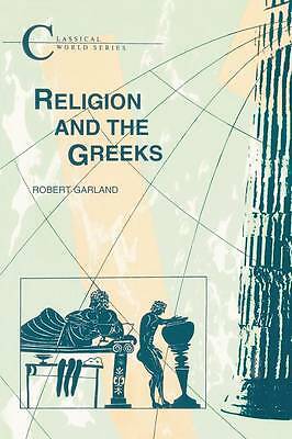Religion and the Greeks by Robert Garland (Paperback, 1998)