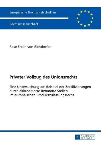Thumbnail - Rose Von Richthofen Privater Vollzug Des Unionsrechts (taschenbuch)