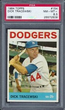 1964 TOPPS #154 DICK TRACEWSKI L.A. Dodgers sharp/Lower Pop 5  TUFF PSA 8.5