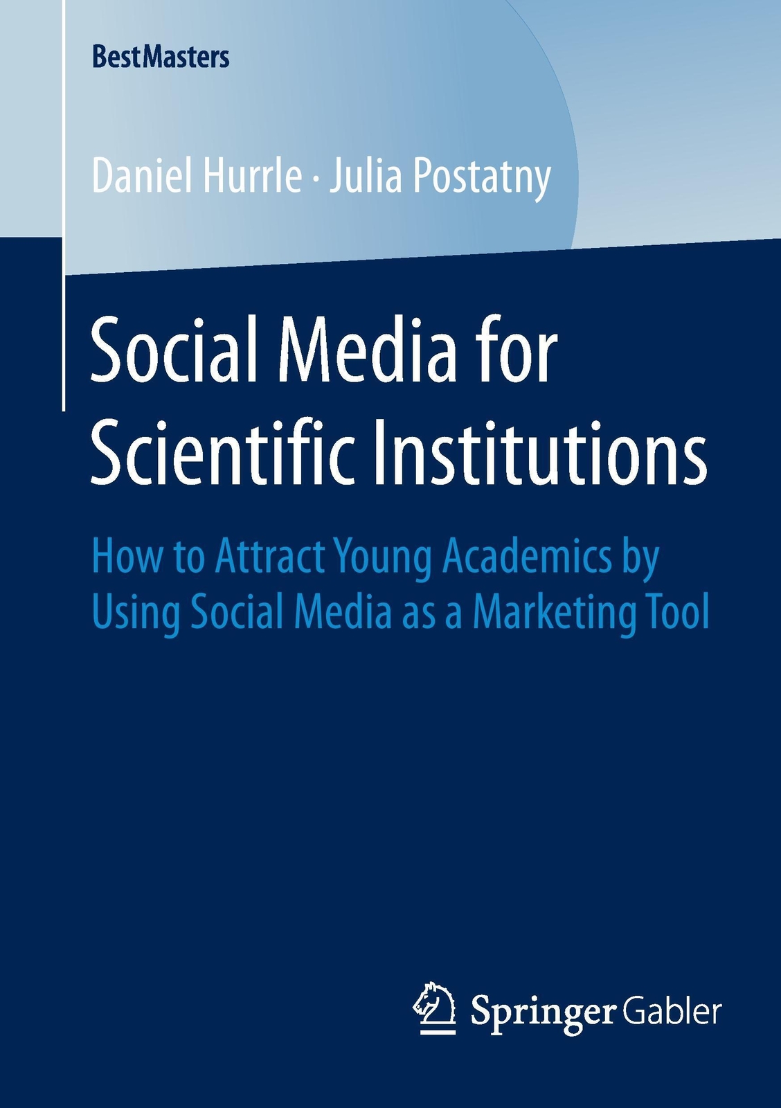 Thumbnail - Social Media For Scientific Institutions Julia Postatny (u. A.)