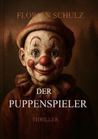 Der Puppenspieler De Florian Schulz Taschenbuch 236 S. Deutsch 2025 Epubli