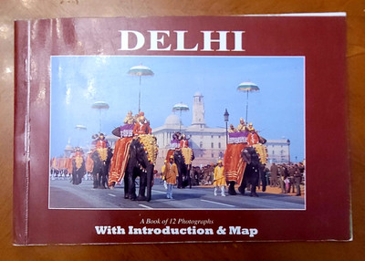Delhi a book of 12 photographs with introduction and map, very good condition.
