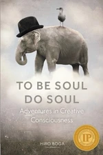Hiro Boga To Be Soul, Do Soul (Paperback)
