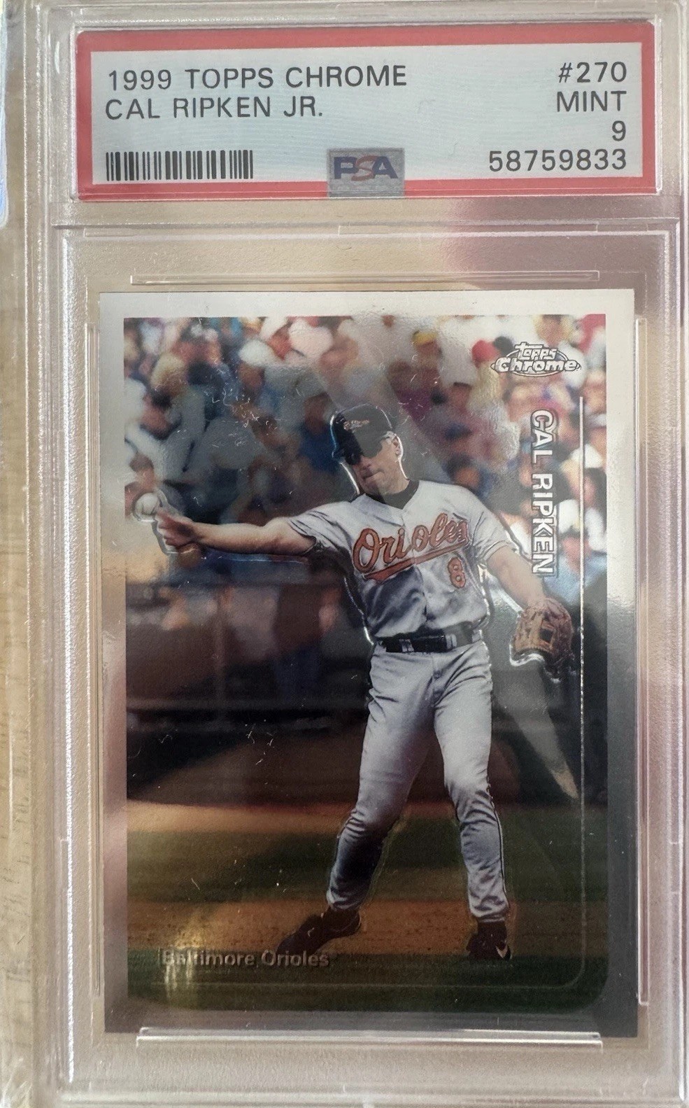 CAL RIPKEN JR 1999 TOPPS CHROME 270 BALTIMORE ORIOLES HOF PsA 9