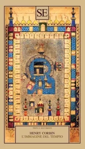 L’immagine del tempio - Henry Corbin, SE