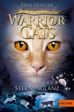 Warrior Cats Staffel 2/04. Die neue Prophezeiung. Sternenglanz, Erin Hunter