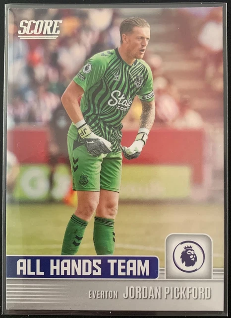PANINI SCORE PREMIER LEAGUE 2022/23 ALL HANDS TEAM JORDAN PICKFORD - EVERTON